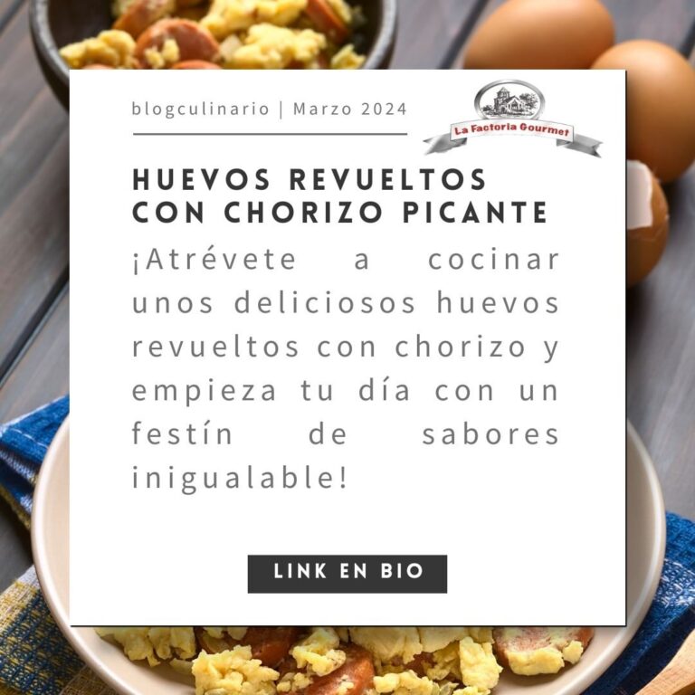 Huevos Revueltos con Chorizo Picante